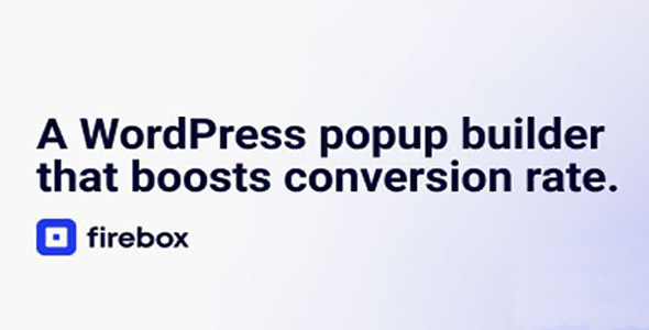 FireBox Pro - A WordPress Popup Builder that boosts conversion rate