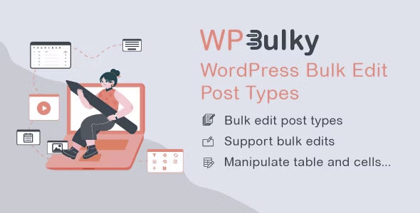 WPBulky - WordPress Bulk Edit Post Types