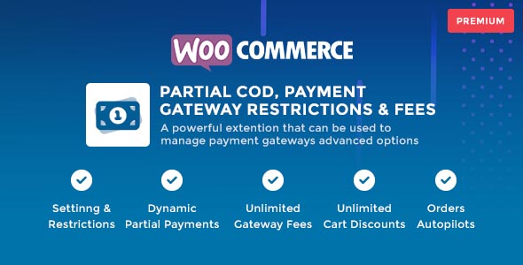 WooCommerce Partial COD - Payment Gateway Restrictions & Fees